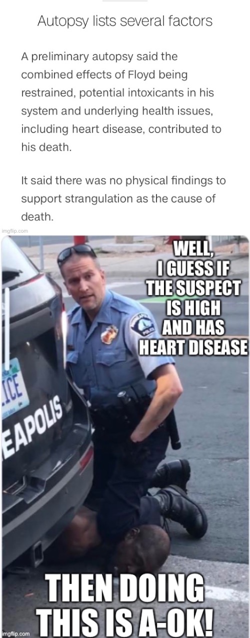 “The autopsy!!!” conservatives are crying. Doesn’t really change anything: This is never correct procedure. | image tagged in police brutality,police,death,heart,conservative logic,health | made w/ Imgflip meme maker