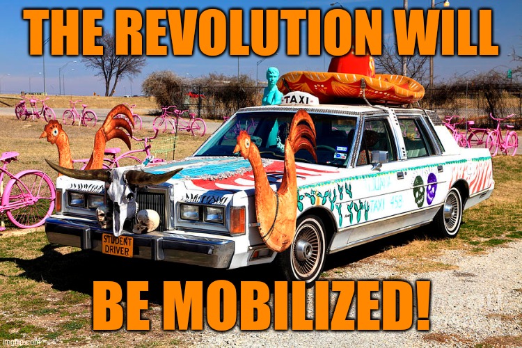 THE REVOLUTION WILL BE MOBILIZED! | made w/ Imgflip meme maker