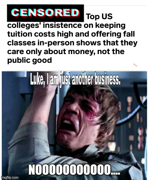 Never Underestimate  the Darkside of Higher Education | image tagged in college,money,educatiin | made w/ Imgflip meme maker