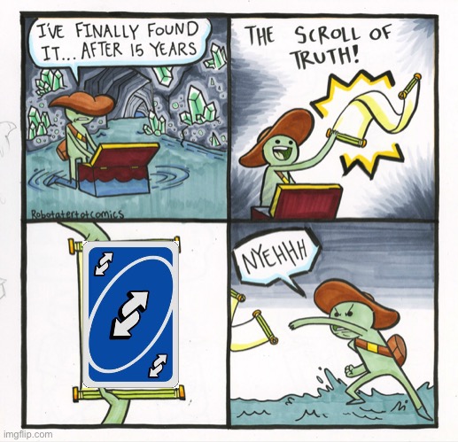 The scroll of lies (lol) | image tagged in memes,the scroll of truth | made w/ Imgflip meme maker