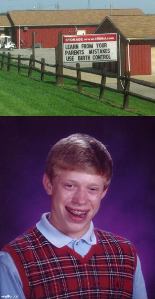 BRIAN CAN'T GET A GIRLFRIEND SO HE'LL BE FINE | image tagged in memes,bad luck brian | made w/ Imgflip meme maker