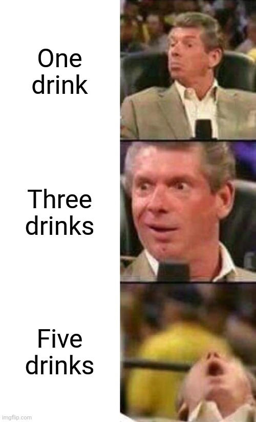When a totally average girl walks by at the bar . . . | One drink; Three drinks; Five drinks | image tagged in funny,the ladies man,drinking | made w/ Imgflip meme maker