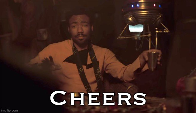 When you catch their Donald Glover reference. | Cheers | image tagged in donald glover lando,cheers,this is america,america,racism,protests | made w/ Imgflip meme maker
