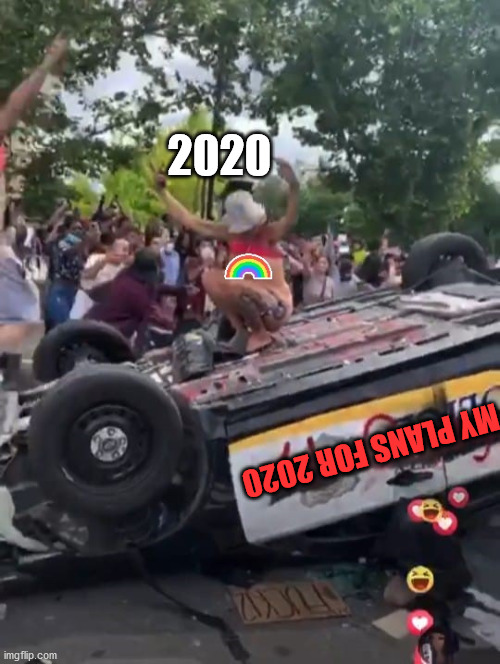 Industry | 2020; MY PLANS FOR 2020 | image tagged in black lives matter,race war,fryemlikebacon,justiceforwhoever,stimuluscheck | made w/ Imgflip meme maker