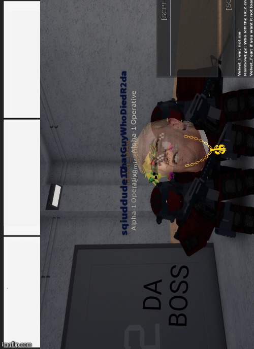 No I'm not the guy in the middle thats my friend. (This is in politics cause he's like a boss.) | DA BOSS | image tagged in roblox meme | made w/ Imgflip meme maker