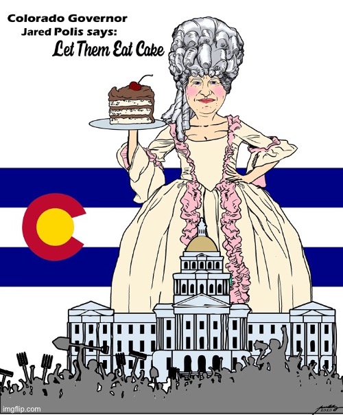 Let them eat cake | image tagged in jarod polis | made w/ Imgflip meme maker