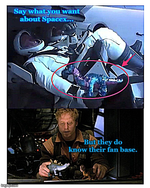 Say what you want
about Spacex... But they do know their fan base. | image tagged in spacex,serenity,firefly,international space station,chillin' astronaut,astronaut | made w/ Imgflip meme maker