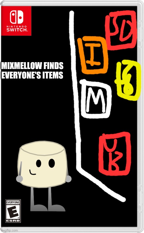 He found the stolen items | MIXMELLOW FINDS EVERYONE'S ITEMS | image tagged in nintendo switch,mixmellow,switch wars,memes | made w/ Imgflip meme maker