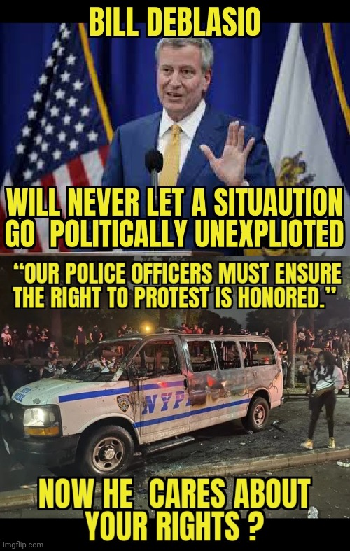 WHOSE RIGHTS DOES HE REALLY CARE ABOUT? | image tagged in mayor,new york city,riots | made w/ Imgflip meme maker