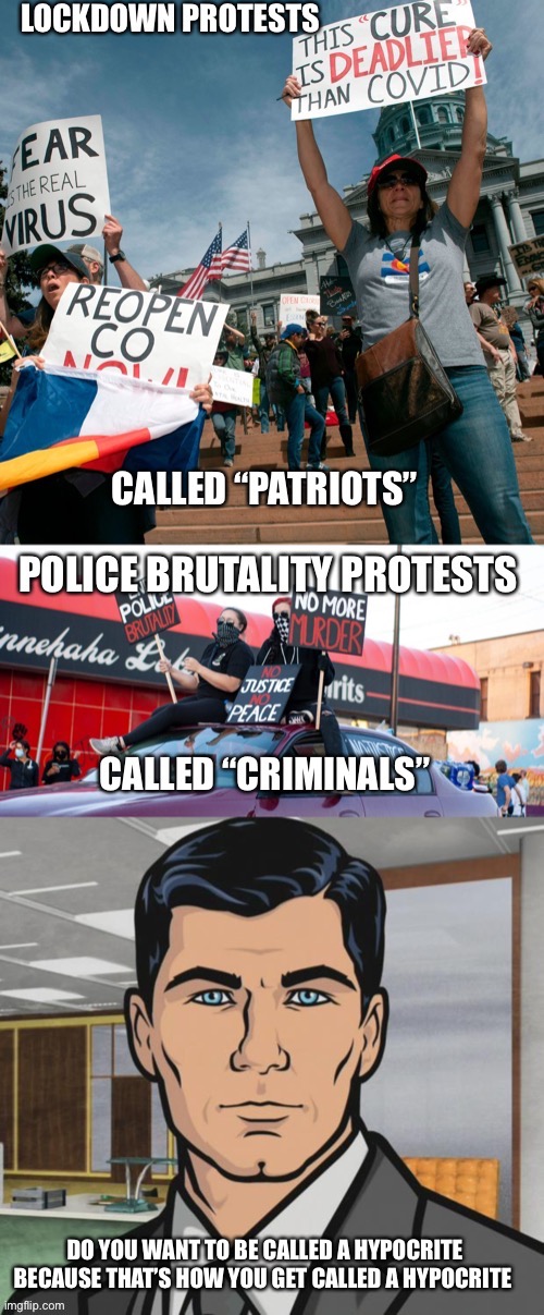 Double standards | image tagged in coronavirus,protesters,riots,hypocrites,fake patriots | made w/ Imgflip meme maker
