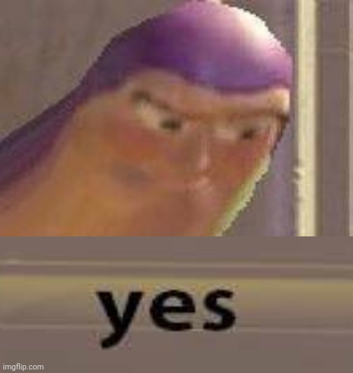 Buzz Lightyear Hmm | image tagged in buzz lightyear hmm | made w/ Imgflip meme maker