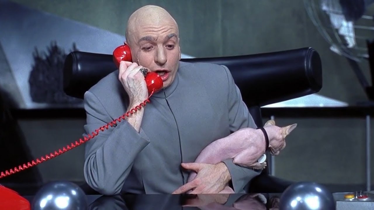 Dr. Evil Mr Bigglesworth phone call austin powers cat Blank Meme Template