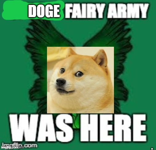 upvote fairy army | DOGE | image tagged in upvote fairy army | made w/ Imgflip meme maker