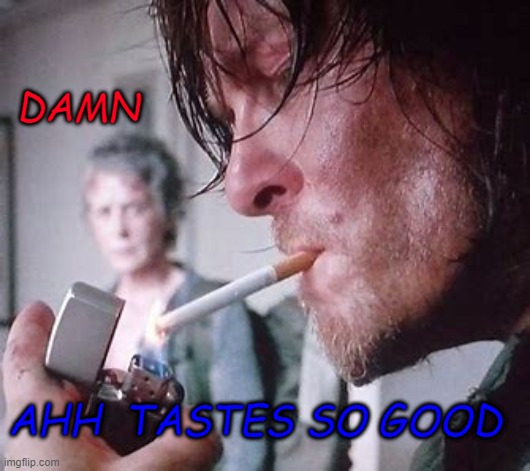 DAMN; AHH  TASTES SO GOOD | made w/ Imgflip meme maker