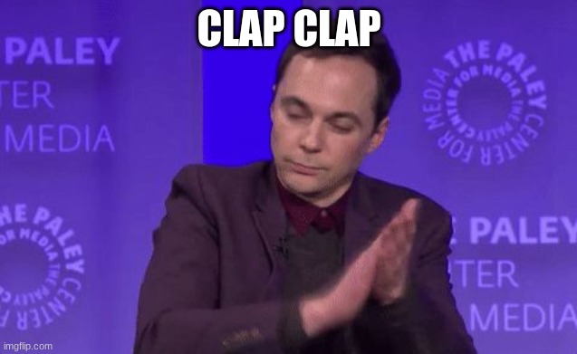 Clap Clap Clap | CLAP CLAP | image tagged in clap clap clap | made w/ Imgflip meme maker