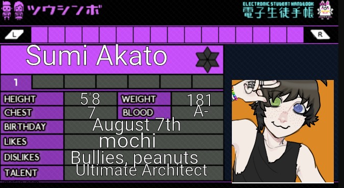 It seems a little cluttered, but here's my new Danganronpa oc! | Sumi Akato; 5'8; 181; A-; 7; August 7th; mochi; Bullies, peanuts; Ultimate Architect | image tagged in danganronpa,oc,danganronpa ocs | made w/ Imgflip meme maker