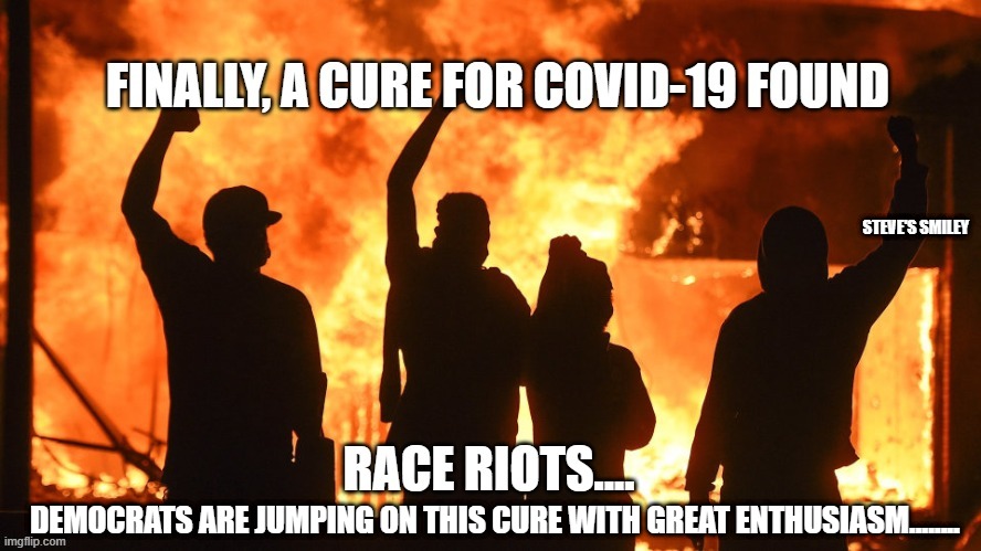 politics | STEVE'S SMILEY; DEMOCRATS ARE JUMPING ON THIS CURE WITH GREAT ENTHUSIASM........ | image tagged in political meme | made w/ Imgflip meme maker