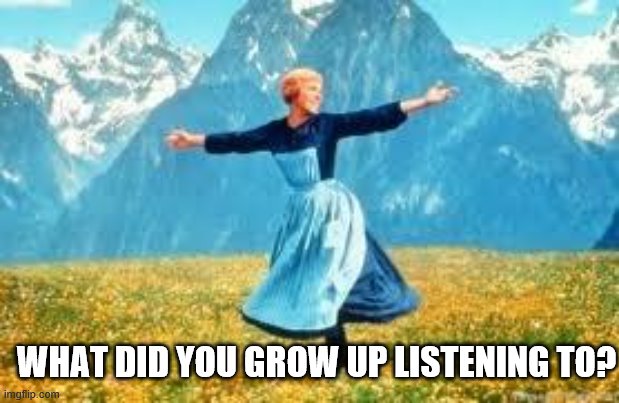 Look At All These | WHAT DID YOU GROW UP LISTENING TO? | image tagged in memes,look at all these | made w/ Imgflip meme maker