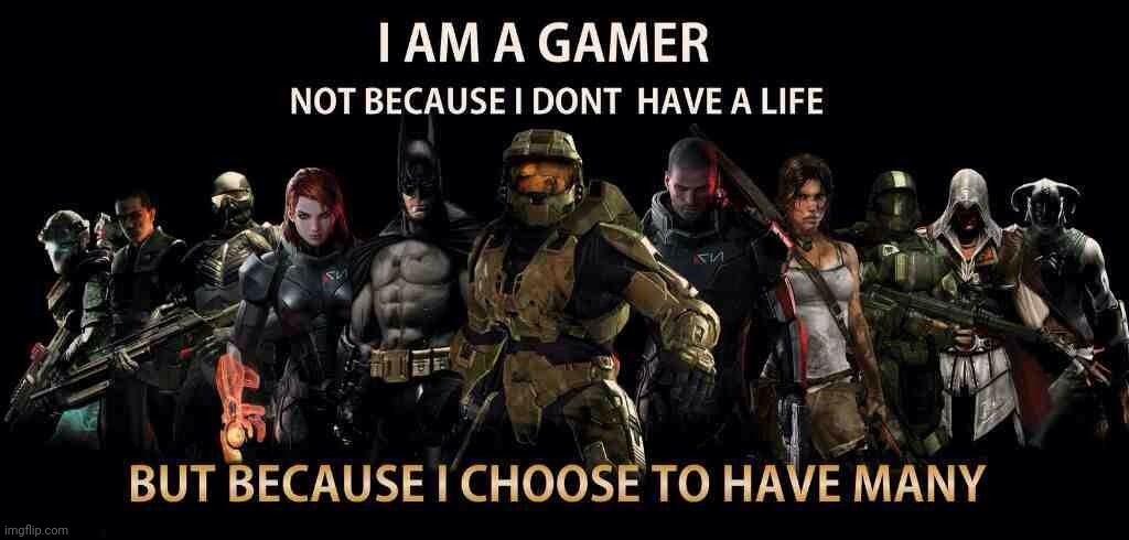 RISE UP GAMERS | image tagged in memes,life,gaming | made w/ Imgflip meme maker