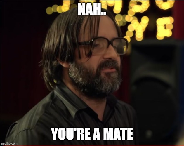 Afterlife Season 2 | NAH.. YOU'RE A MATE | image tagged in afterlife,netflix,ricky gervais | made w/ Imgflip meme maker