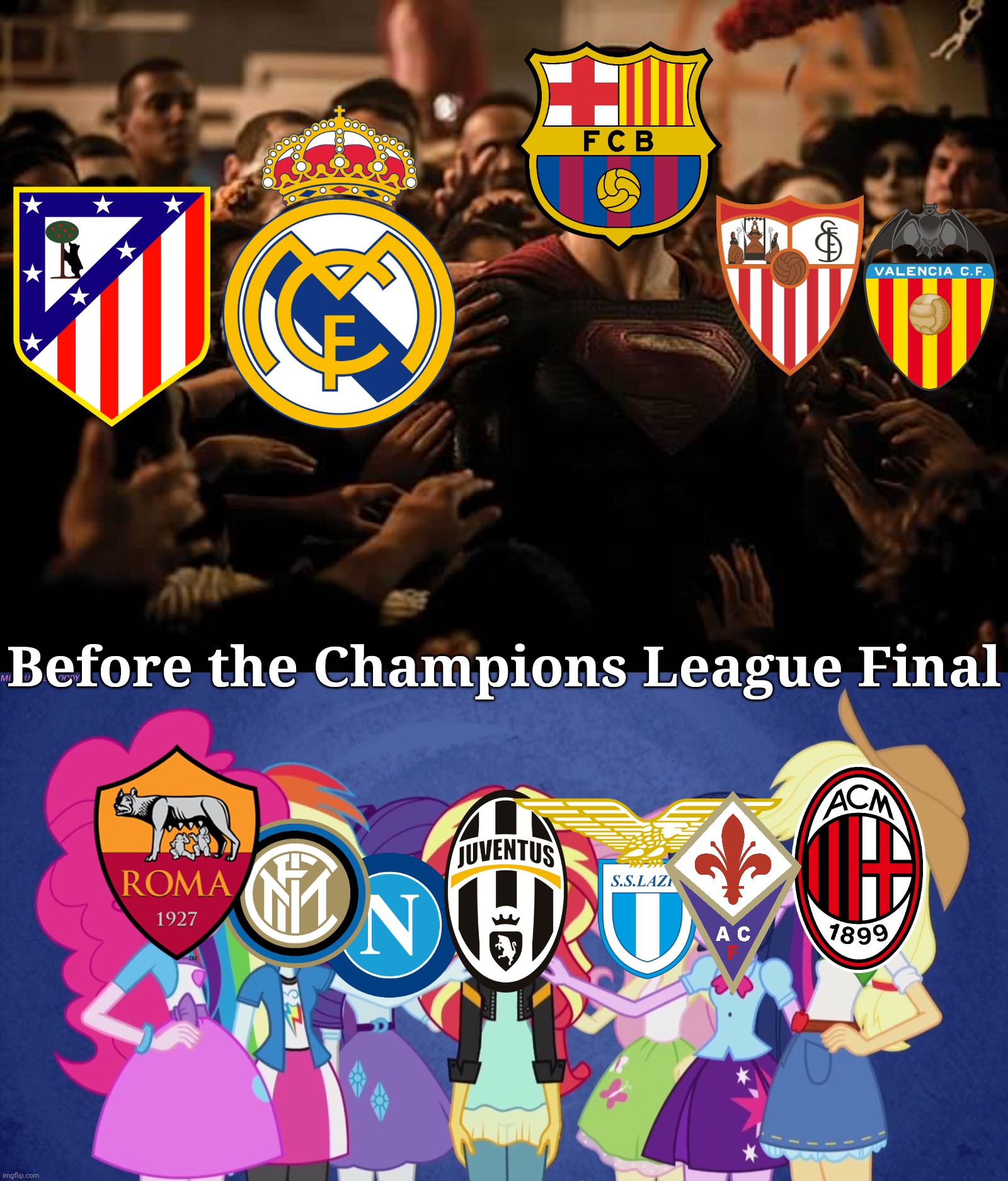 Champions League Final 2015 Flashback: Supporters' Motivations before the grand finale in Berlin | Before the Champions League Final | image tagged in memes,football,soccer,champions league | made w/ Imgflip meme maker