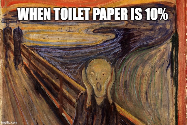 Toilet paper | WHEN TOILET PAPER IS 10% | image tagged in sale | made w/ Imgflip meme maker