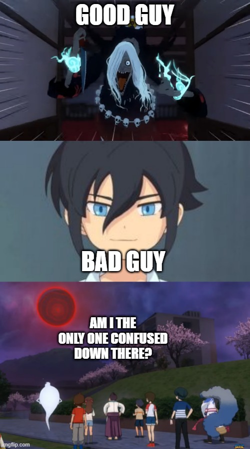 GOOD GUY BAD GUY AM I THE ONLY ONE CONFUSED DOWN THERE? | image tagged in yamanba,haruya,soranaki in the sky | made w/ Imgflip meme maker