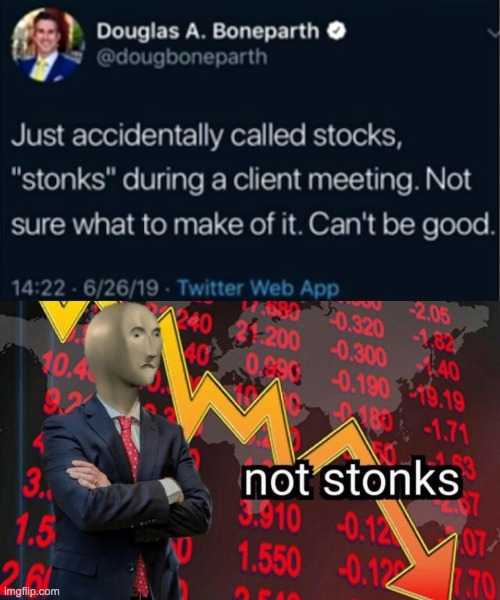 Not stonks | image tagged in not stonks,memes,funny,baby jesus for moderator,stonks | made w/ Imgflip meme maker
