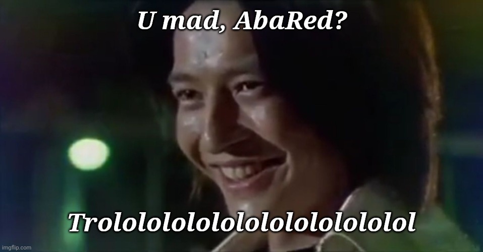 The Japanese Rick Roll Mikoto Nakadai aka AbareKiller trolling at Ryoga Hakua aka AbaRed | U mad, AbaRed? Trololololololololololololol | image tagged in memes,funny,trololo,super sentai,abarekiller,rickroll | made w/ Imgflip meme maker