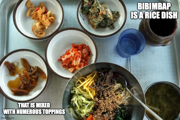 Bibimbap | BIBIMBAP IS A RICE DISH; THAT IS MIXED WITH NUMEROUS TOPPINGS | image tagged in bibimbap,memes | made w/ Imgflip meme maker