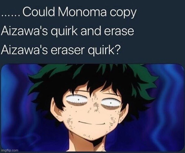 I bet monoma can do that | image tagged in bnha | made w/ Imgflip meme maker