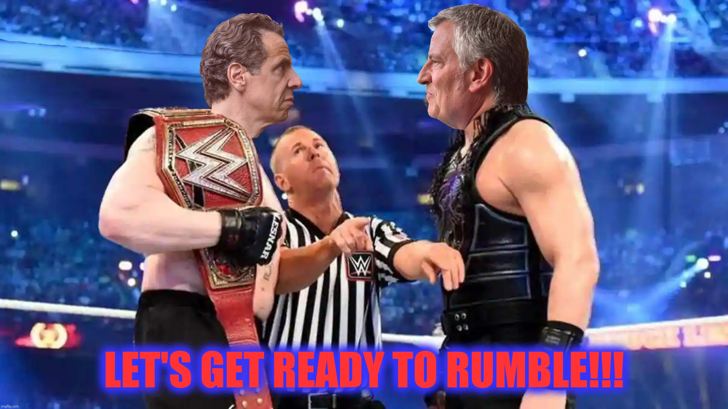 The Undertaker Vs. The Schlock | LET'S GET READY TO RUMBLE!!! | image tagged in bad photoshop,andrew cuomo,bill de blasio,wrestling | made w/ Imgflip meme maker
