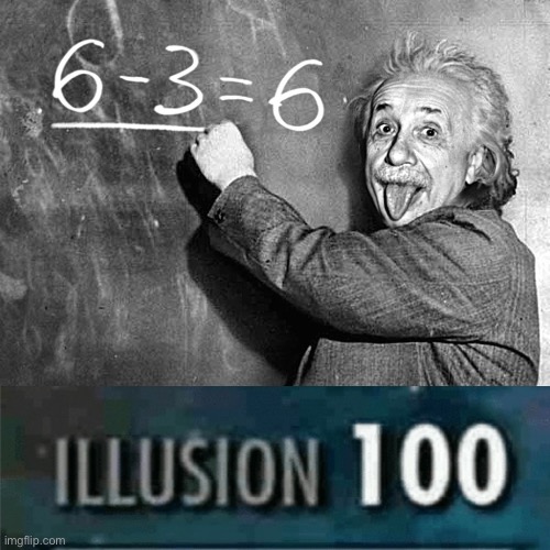 Albert Einstein proved wrong | image tagged in meme | made w/ Imgflip meme maker