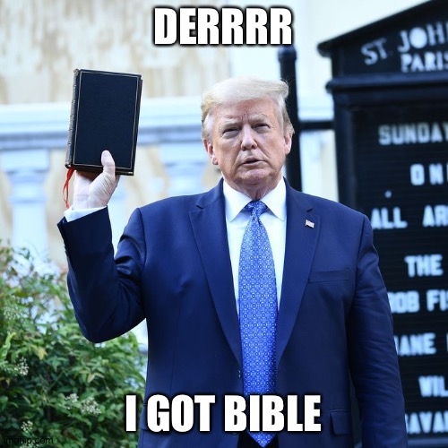 Derr I got bible | DERRRR; I GOT BIBLE | image tagged in bible | made w/ Imgflip meme maker
