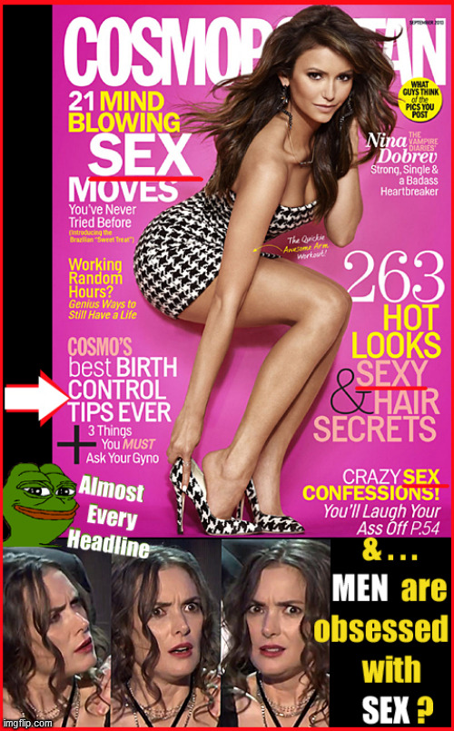 4/5 headlines | image tagged in cosomopolitan,nina dobrev,babes,legs,lol,so true memes | made w/ Imgflip meme maker