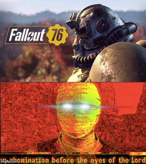 Joshua Graham agrees. Fallout 76 SUCKS. | image tagged in fallout 76 logo,an abomination before the eyes of the lord,fallout 76,fallout new vegas,memes | made w/ Imgflip meme maker