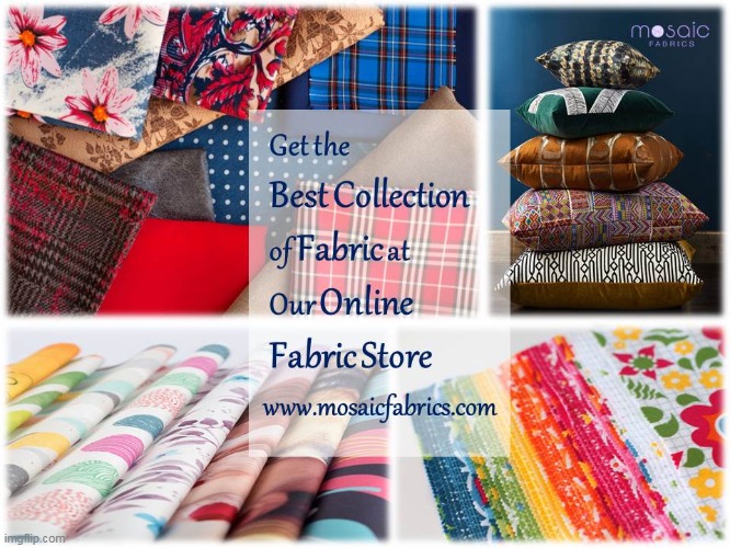 Get the Best Collection of Fabric at Our Online Fabric Store | image tagged in madras shirting fabric,licensed fabrics,fabric by the yard,beautiful cotton fabrics online,quilting cottons | made w/ Imgflip meme maker