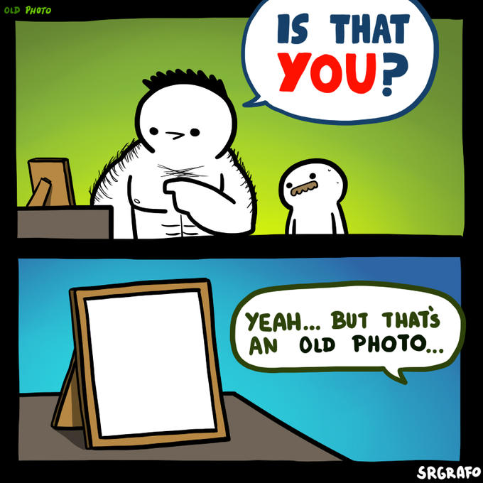 High Quality Is that you? Yeah, but that's an old photo Blank Meme Template