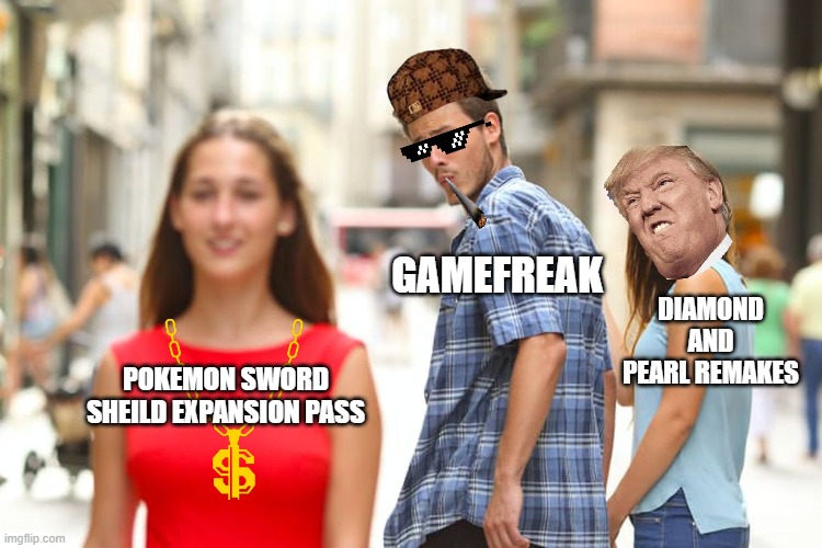 Pokemon deciding | GAMEFREAK; DIAMOND AND PEARL REMAKES; POKEMON SWORD SHEILD EXPANSION PASS | image tagged in memes,distracted boyfriend | made w/ Imgflip meme maker
