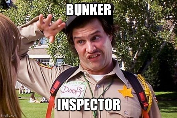 Special Officer Doofy | BUNKER; INSPECTOR | image tagged in special officer doofy | made w/ Imgflip meme maker