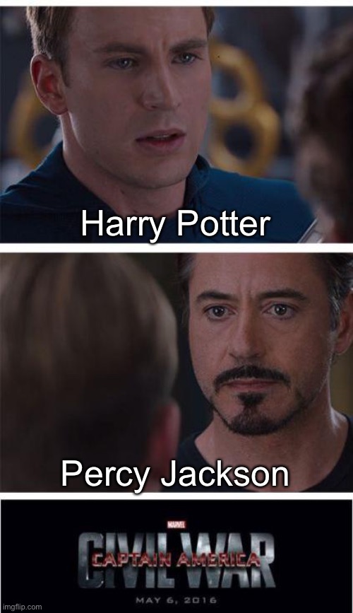 Marvel Civil War 1 Meme | Harry Potter; Percy Jackson | image tagged in memes,marvel civil war 1 | made w/ Imgflip meme maker