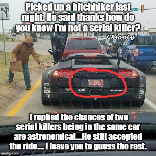 Hitchhiker | image tagged in guess what | made w/ Imgflip meme maker
