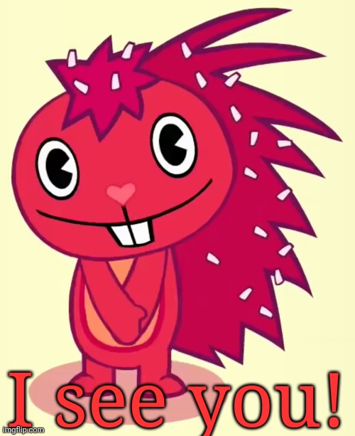 Cute Flaky (HTF) | I see you! | image tagged in cute flaky htf | made w/ Imgflip meme maker