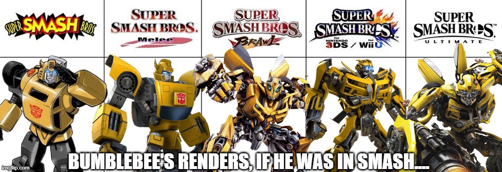 As requested, Bumblebee's renders...(hope you like it winston, 'cause you wanted it.....) | BUMBLEBEE'S RENDERS, IF HE WAS IN SMASH.... | image tagged in smash bros renders,super smash bros,bumblebee,transformers | made w/ Imgflip meme maker