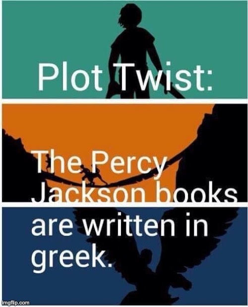 THIS IS NOT MINE BUT IT WAS TOO GOOD NOT TO SHARE!!!!! | image tagged in demigod,percy jackson,pinterest,greek gods,dystexia | made w/ Imgflip meme maker