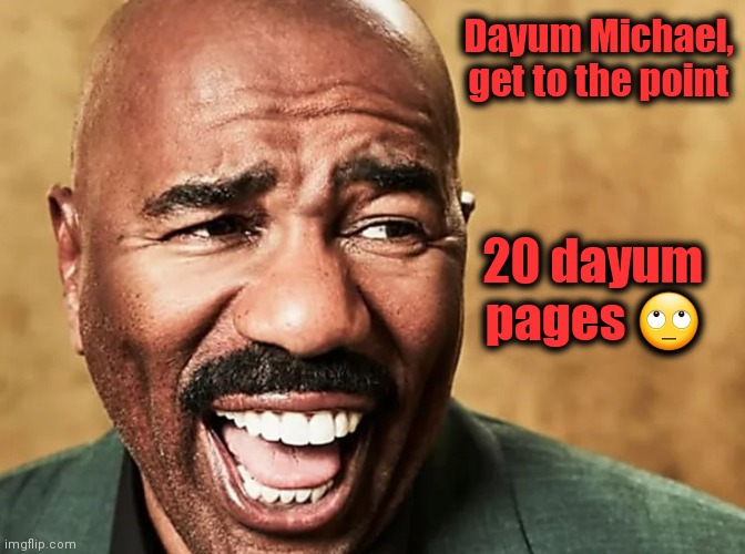 Jordan Rules 2.0 | Dayum Michael, get to the point; 20 dayum pages 🙄 | image tagged in michael jordan,steve harvey,still a better love story than twilight | made w/ Imgflip meme maker
