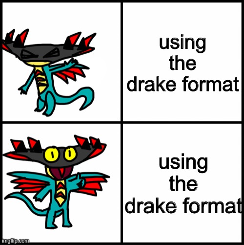 you’ll understand soon | using the drake format; using the drake format | image tagged in drake the dragmory hotline bling | made w/ Imgflip meme maker