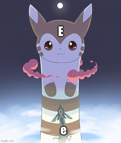 E | E; e | image tagged in giant furret,e,furret,memes | made w/ Imgflip meme maker