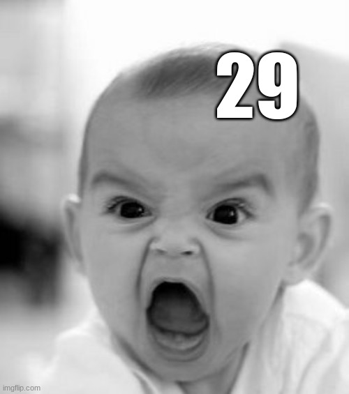 Angry Baby Meme | 29 | image tagged in memes,angry baby | made w/ Imgflip meme maker