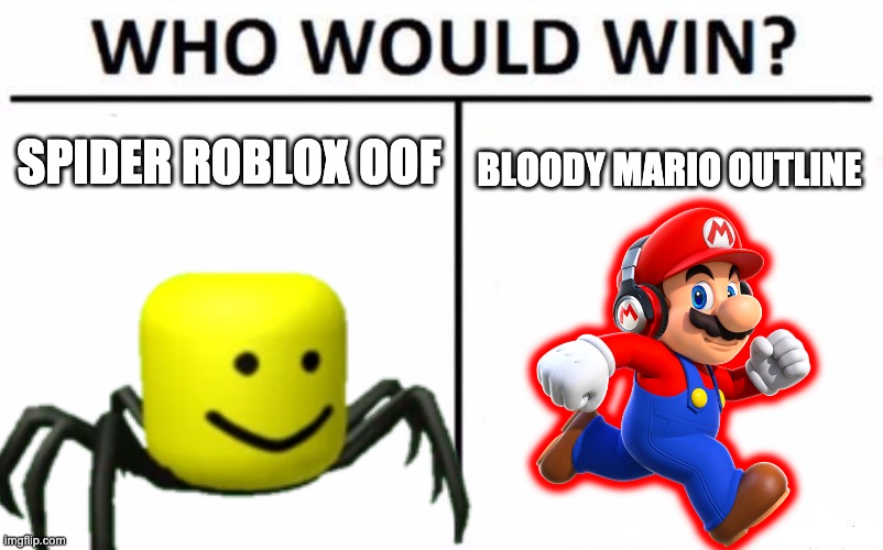 Spider Oof And Bloody Mario Imgflip